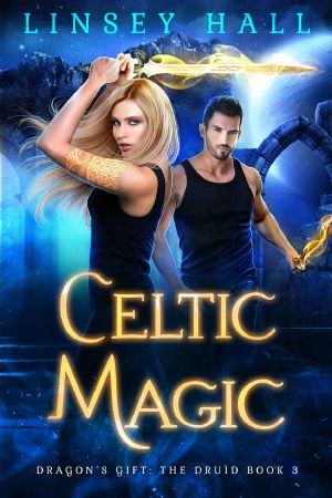 [Dragon's Gift: The Druid 03] • Celtic Magic